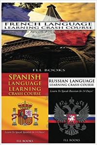 French Language Learning Crash Course + Spanish Language Learning Crash Course +