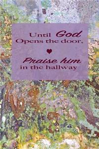 Until God Opens The Door