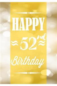 Happy 52nd Birthday