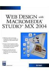 Web Design with Macromedia Studio MX 2004