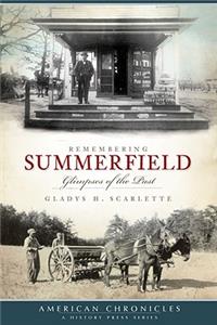 Remembering Summerfield: