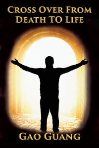 Cross Over From Death To Life