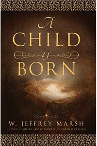 A Child Is Born