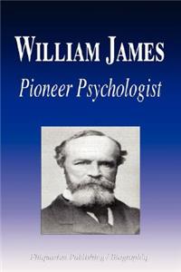 William James - Pioneer Psychologist (Biography)