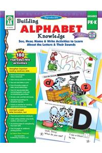 Building Alphabet Knowledge, Grades Pk - K