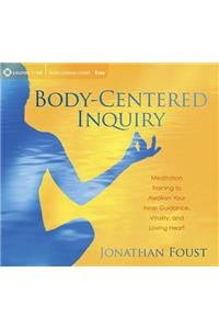 Body-Centered Inquiry