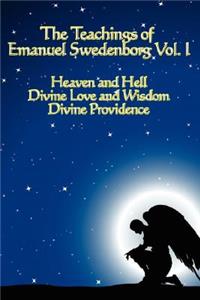 Teachings of Emanuel Swedenborg Vol I