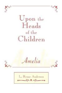Upon the Heads of the Children