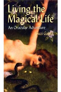 Living the Magical Life