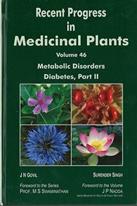RECENT PROGRESS IN MEDICINAL PLANTS: METABOLIC DISORDERS DIABETES PART-II/VOL-46