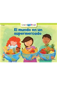 El Mundo En Un Supermercado = the World in a Supermarket