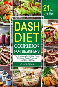 DASH Diet CookBook for Beginners