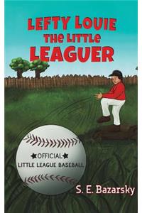 Lefty Louie the Little Leaguer