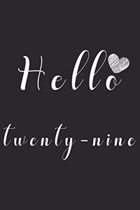 Hello twenty-nine