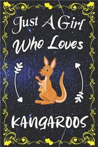 Just A Girl Who Loves Kangaroos