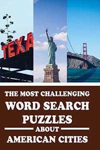 Most Challenging Word Search Puzzles About American Cities