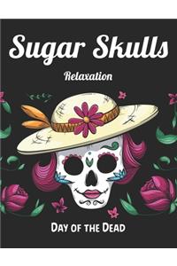 Sugar Skulls Relaxation Day of the Dead