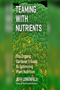 Teaming with Nutrients