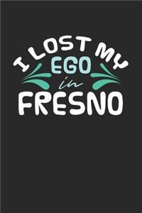 I lost my ego in Fresno: 6x9 - notebook - dot grid - city of birth