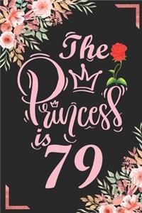 The Princess Is 79