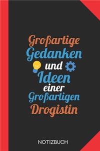 Großartige Gedanken einer Drogistin