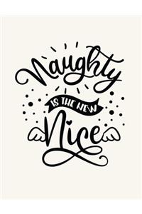 Naughty Is The New Nice