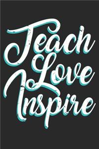 Teach Love Inspire