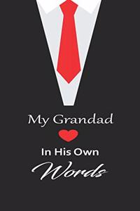 My Grandad in his own words