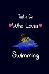 Just A Girl Who Loves Swimming