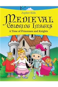 Medieval Coloring Images (A Time of Princesses and Knights)