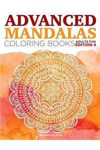 Advanced Mandalas Coloring Books Adults Fun Edition 4