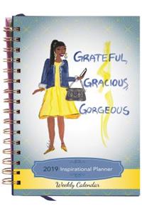 Grateful, Gracioius, Gorgeous
