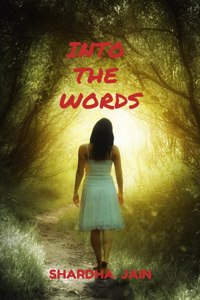 Into the Words