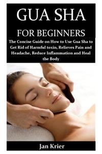 Gua Sha for Beginners