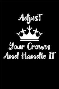 Adjust Your Crown And Handle It