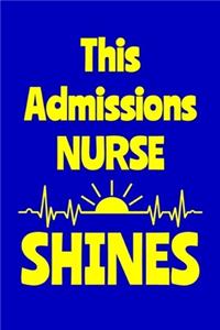 This Admissions Nurse Shines