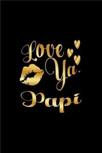 Love Ya, Papi