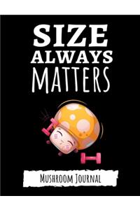 Size Always Matters