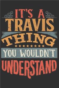 It's A Travis You Wouldn't Understand