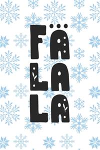 Fa La La