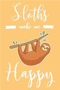 Sloths Make Me Happy