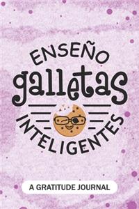 Enseno galletas inteligentes - A Gratitude Journal