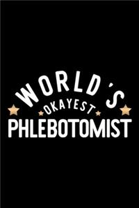 World's Okayest Phlebotomist