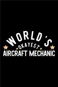 World's Okayest Aircraft Mechanic