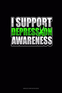 I Support Depression Awareness