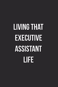 Living That Executive Assistant Life