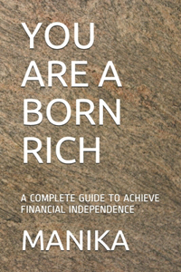 You Are a Born Rich