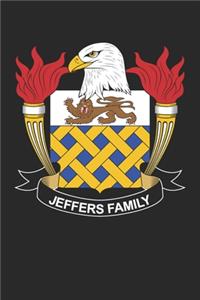 Jeffers: Jeffers Coat of Arms and Family Crest Notebook Journal (6 x 9 - 100 pages)