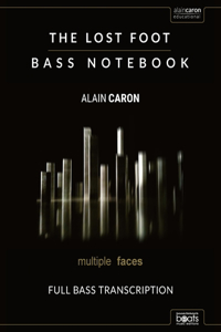 THE LOST FOOT - Bass Notebook