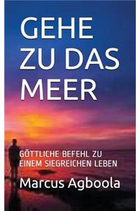 Gehe Zu Das Meer